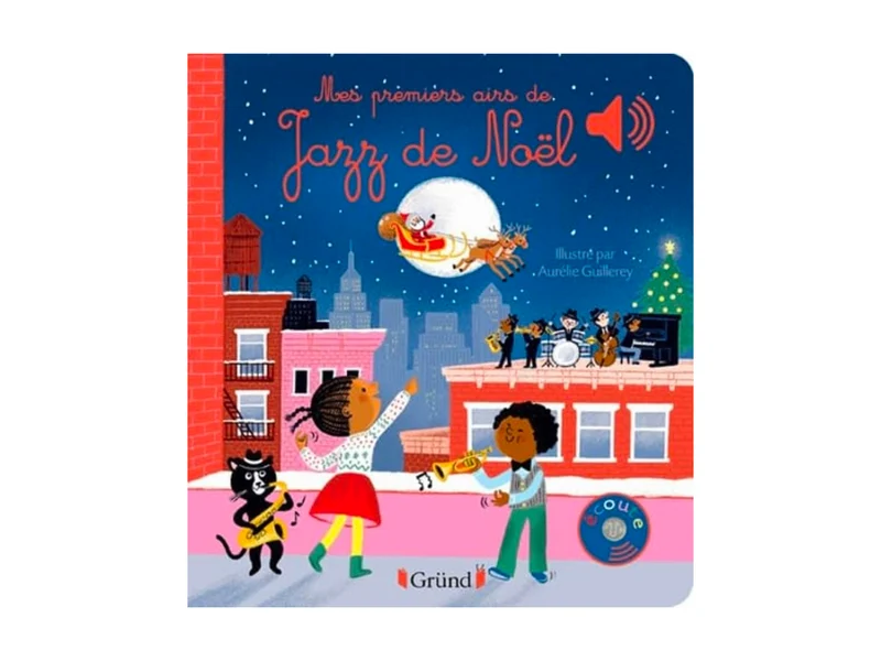 Livre Mes Premiers Airs De Jazz De Noël - Gründ