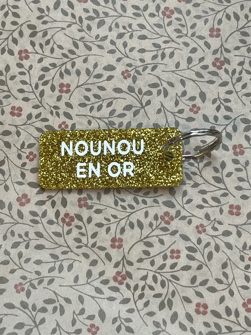 Porte-Clés Paillettes "Nounou en Or" Or - Plus de Love