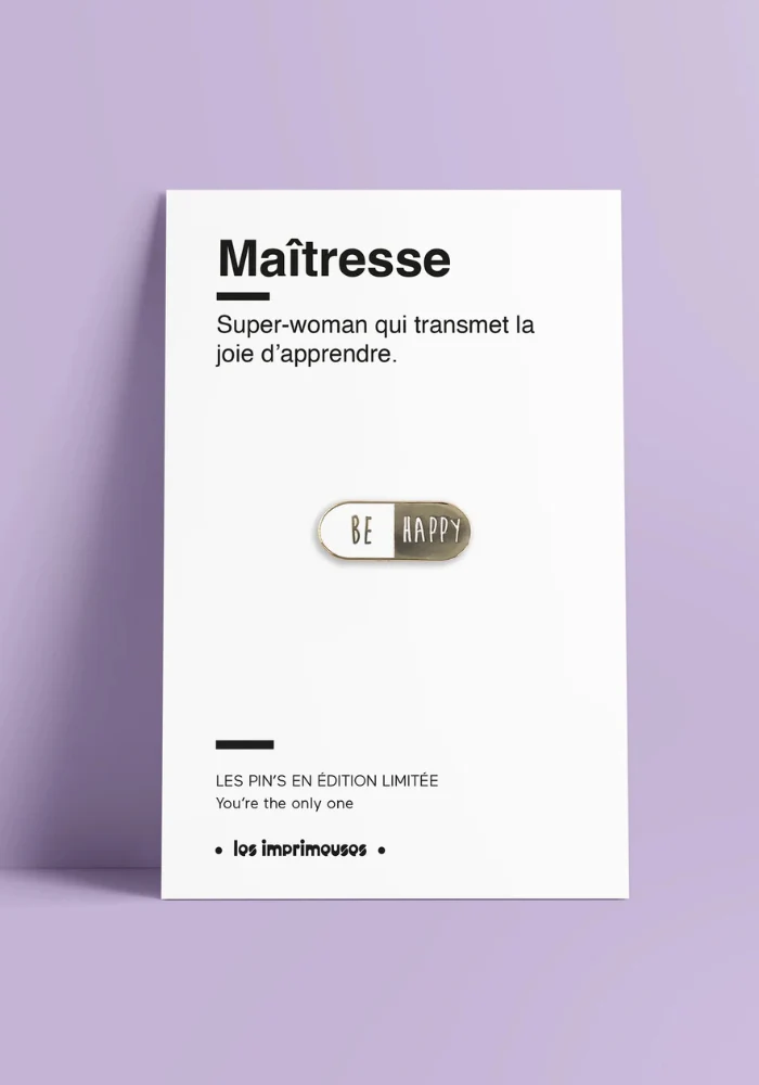Pin's Pilule Be Happy Maitresse
